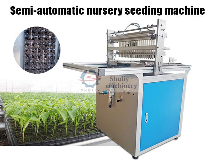 Semi-automatic nursery seeding machine