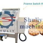frame batch fryer