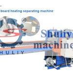 ACP board heating separating machine
